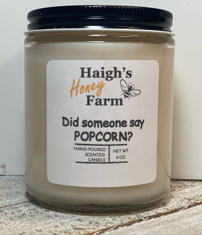 Did Someone Say POPCORN? 8 oz Candle
